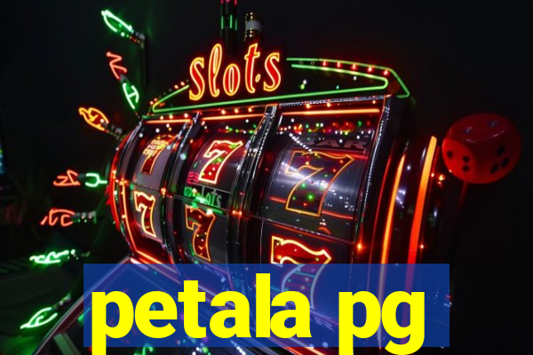 petala pg